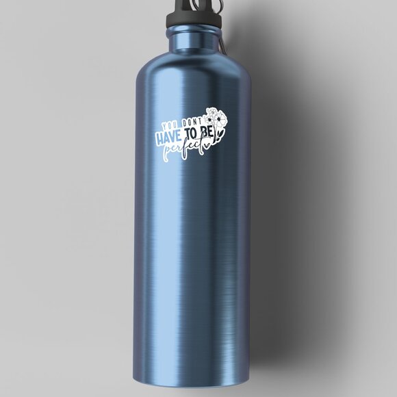 3pc - "You Don't Have to Be Perfect" Sticker Pack – Waterbottle, Tumbler, Laptop - Picture 7 of 8